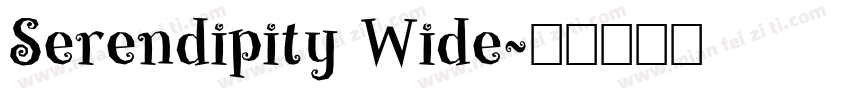 Serendipity Wide字体转换